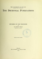 view Studies in fat necrosis / by H. Gideon Wells.