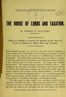 view The House of Lords and taxation / by Ernest E. Williams.