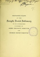 view Tentative plans of the Forsyth Dental Infirmary : to be established in memory of James Bennett Forsyth and George Henry Forsyth.