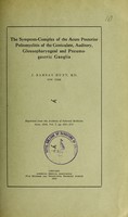 view The symptom-complex of the acute posterior poliomyelitis of the geniculate, auditory, glossopharyngeal and pneumogastric ganglia / J. Ramsay Hunt.