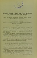 view Medical evidence and the laws relating to compensation for injury / by R.J. Collie.