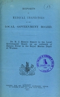 view Dr. R.J. Reece's report to the Local Government Board on an outbreak of enteric fever in the Royal Marine depôt at Walmer.