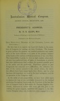 view President's address : delivered before the Australasian Medical Congress (Eighth Session, Melbourne 1908) / by H.B. Allen.