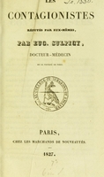 view Les contagionistes réfutés par eux-mêmes / par Eug. Sulpicy.