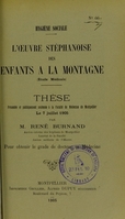 view L'Oeuvre stéphanoise des Enfants à la montagne (étude médicale) : thèse présentée et publiquement soutenue à la Faculté de médecine de Montpellier le 7 juillet 1905 / par René Burnand.