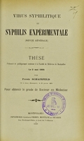 view Virus syphilitique et syphilis expérimentale (revue générale) : thèse présentée et publiquement soutenue à la Faculté de médecine de Montpellier le 2 mai 1905 / par Peretz Schainfeld.