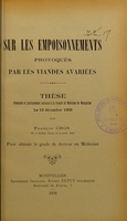 view Sur les empoisonnements provoqués par les viandes avariées : thèse présentée et publiquement soutenue à la Faculté de médecine de Montpellier le 13 décembre 1906 / par François Cros.