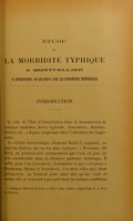 view Étude de la morbidité typhique à Montpellier : sa distribution, ses relations avec les phénomènes météoriques : thèse présentée et publiquement soutenue à la Faculté de médecine de Montpellier le 18 mai 1907 / par Y. Bouguen.