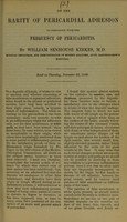 view On the rarity of pericardial adhesion in comparison with the frequency of pericarditis / by William Senhouse Kirkes.