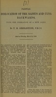 view Partial dislocation of the radius and ulna backwards : with the formation of a new joint / by T.M. Girdlestone.