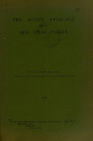 view The active principle of a Bini spear poison / by P.P. Laidlaw.