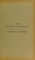 view Des néoplasies expérimentales produites par l'inoculation du micrococcus neoformans : thèse pour le doctorat en médecine présentée et soutenue le jeudi 14 juin 1906 à 1 heure / par E. Gobert ; président M. Cornil, juges MM. Le Dentu, Bezançon, Morestin.