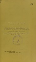 view The relief of headaches by the correction of errors of refraction / by Duncan Matheson Mackay.