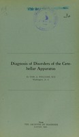 view Diagnosis of disorders of the cerebellar apparatus / by Tom A. Williams.