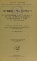 view Studies upon leprosy. IV. Upon the utility of the examination of the nose and the nasal secretions for the detection of incipient cases of leprosy / by Walter R. Brinckerhoff and W.L. Moore.