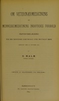 view Om veterinærmedicinens og menneskemedicinens indbyrdes forhold : prøveforelæsning for den medicinske doktorgrad over selvvalgt emne afholdt den 26. Oktober 1894 / af O. Malm.