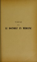 view De la contagion dans le rhumatisme articulaire aigu : thèse pour le doctorat en médecine présentée et soutenue le jeudi 20 juillet 1905, à 1 heure / par Paul Josseran ; président M. Debove, juges MM. Troisier, Jeanselme, Bezançon.