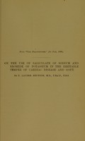 view On the use of salicylate of sodium and bromide of potassium in the irritable temper of cardiac disease and gout / by T. Lauder Brunton.