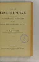 view Über die Rauch- und Russfrage insbesondere vom gesundheitlichen Standpunkte und eine Methode des Russnachweises in der Luft / von H. Liefmann.