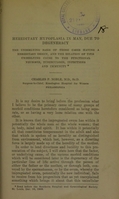 view Hereditary hypoplasia in man, due to degeneracy : the underlying basis of those cases having a hereditary origin, and the relation of this underlying cause to the functional neuroses, tuberculosis, infections and immunity / Charles P. Noble.