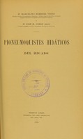 view Pioneumoquistes hidáticos del higado / Marcelino Herrera Vegas y José M. Jorge (hijo).