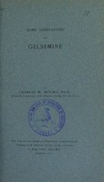 view Some derivatives of gelsemine / by Charles W. Moore.