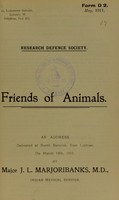 view Friends of animals : an address delivered at North Berwick, East Lothian, on March 19th, 1910 / by J.L. Marjoribanks.