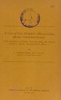 view A case of late Hodgkin's disease (lymphoma granulomatosum) : with remarks on various cases presenting the clinical picture of splenic anemia (Banti's disease) / by F. Parkes Weber.