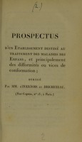 view Prospectus d'un établissement destiné au traitement des maladies des enfans, et principalement des difformités ou vices de conformation : dirigé par MM. d'Ivernois et Bricheteau.