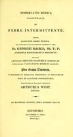 view Dissertatio medica inauguralis, de febre intermittente ... / eruditorum examini subjicit Arthurus West.