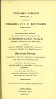 view Tentamen medicum inaugurale quaedam de cholera Indiae epidemica complectens ... / eruditorum examini subjicit Alexander Campbell Duncan.