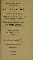 view Dissertatio medica inauguralis, de arthritide ... / eruditorum examini subjicit Gulielmus Bell.