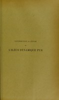 view Contribution à l'étude de l'iléus dynamique pur : thèse présentée et publiquement soutenue devant la Faculté de médecine de Montpellier le 27 novembre 1912 / par Gérard Peyronnard.