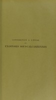 view Contribution à l'étude des exostoses sous-calcanéennes : thèse présentée et publiquement soutenue à la Faculté de médecine de Montpellier le 21 décembre 1912 / par Charles Bertucat.