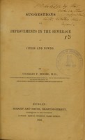 view Suggestions for improvements in the sewerage of cities and towns / by Charles F. Moore.