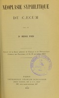 view Néoplasie syphilitique du caecum / par Henri Pied.