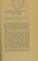 view Chemical examination of wheat germ / by Frederick B. Power and Arthur H. Salway.