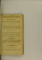 view Observations on some parts of natural history : to which is prefixed an account of several remarkable vestiges of an ancient date, which have been discovered in different parts of North America. Pt. I / by Benjamin Smith Barton.