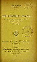 view Louis-Émile Javal, directeur honoraire du laboratoire d'ophtalmologie de la Sorbonne, membre de l'Académie de médecine (1839-1907) / E. Sulzer.