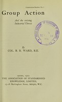 view Group action : and the existing industrial unrest / by B.R. Ward.