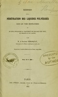 view Mémoire sur la pénétration des liquides pulvérisés dans les voies respiratoires : et de leur application au traitement des maladies des yeux, du pharynx et du larynx / par M. le Docteur Demarquay.