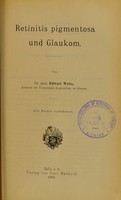 view Retinitis pigmentosa und Glaukom / von Edwart Weiss.
