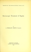 view Stereoscopic treatment of squint / by A. Freeland Fergus.