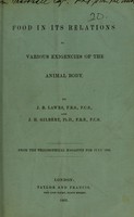 view Food in its relations to various exigencies of the animal body / by J.B. Lawes and J.H. Gilbert.