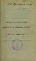 view Tapping the male bladder in operations on urethral fistulae / W. Mitchell Banks.