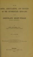 view On the bones, articulations, and muscles of the rudimentary hind-limb of the Greenland right-whale (Balaena mysticetus) / by John Struthers.