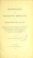 view Bacteriology and preventive medicine / by Stephen Smith Burt.