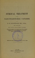 view Surgical treatment of naso-pharyngeal catarrh / dby D.H. Goodwillie.