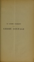 view Le germe ferment et le germe contage / par Léon le Fort.