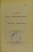 view On the male generative organs of Hyaena crocuta / by M. Watson.